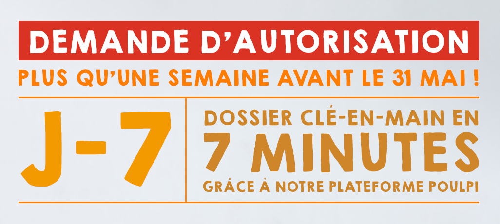 Lire la suite à propos de l’article J – 7 pour la demande d’autorisation !